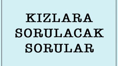 kızlara sorulacak sorular