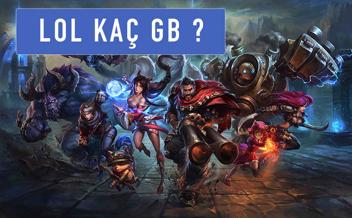 lol kaç gb